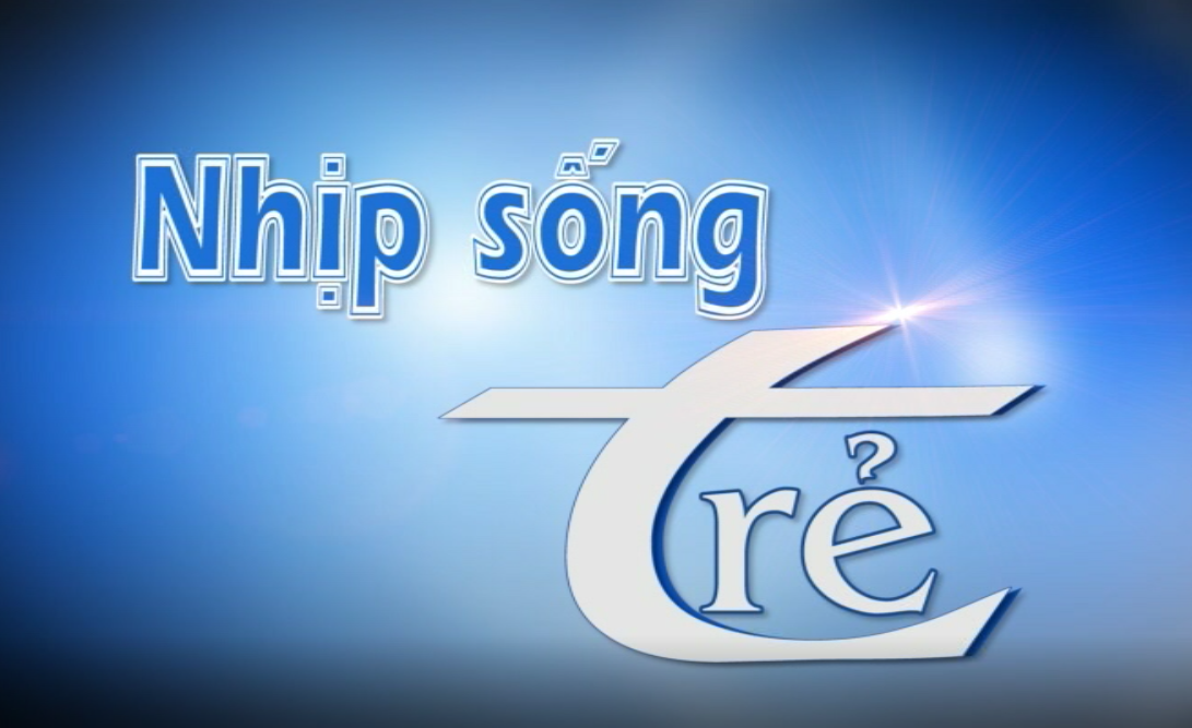 Nhịp sống trẻ (27-6-2025)